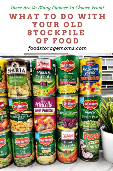 What to Do With Your Old Stockpile of Food