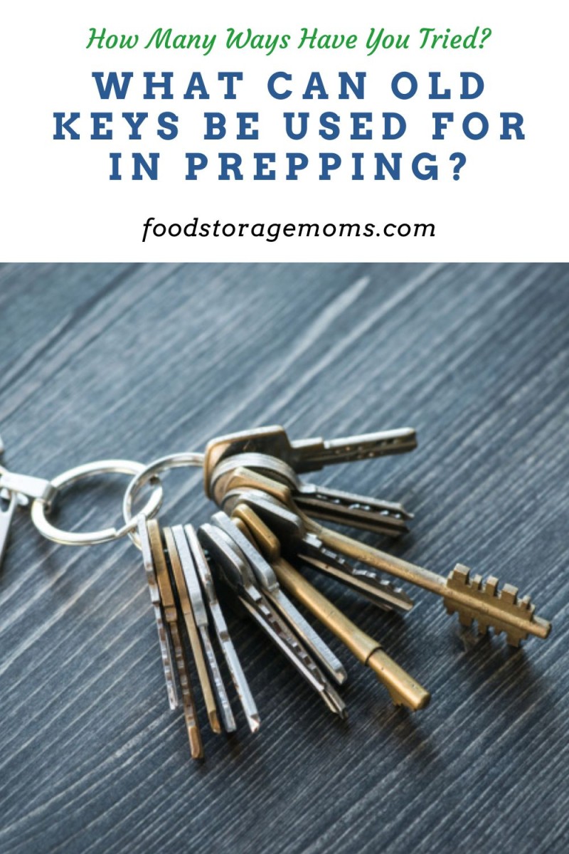 What Can Old Keys Be Used for in Prepping? Food Storage Moms