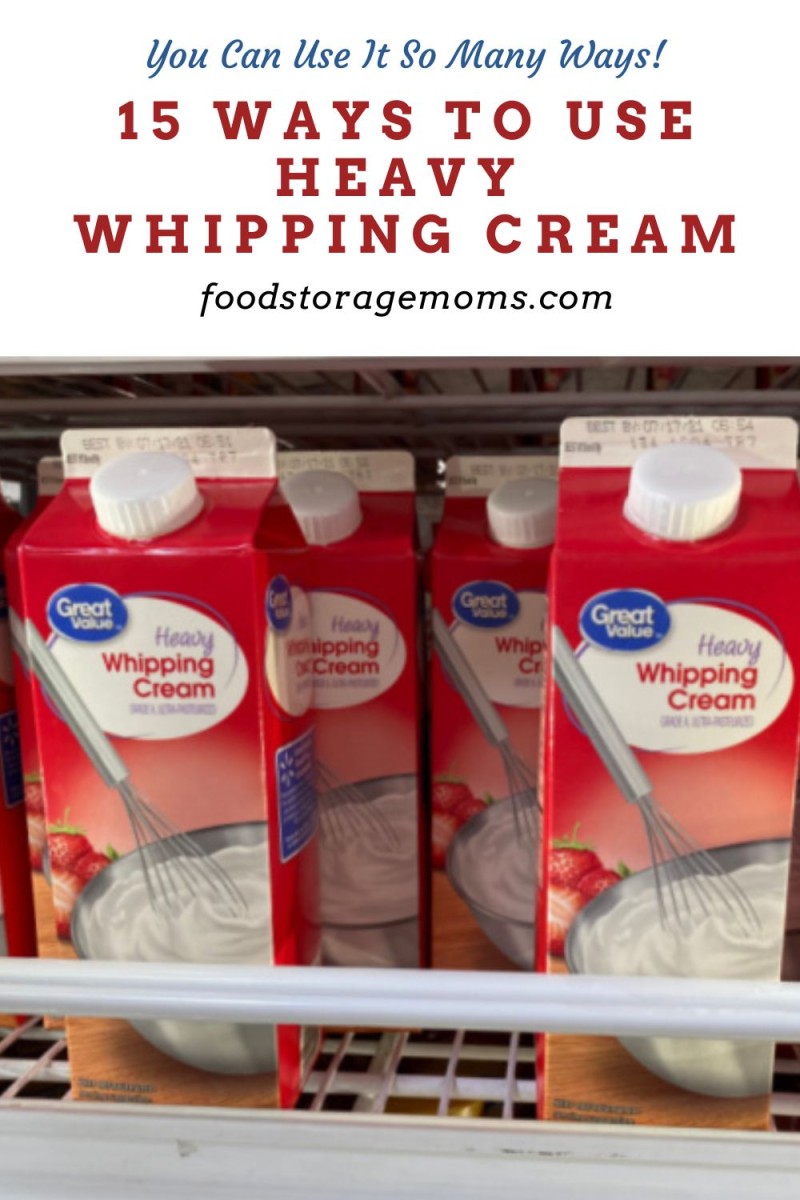 15 Ways to Use Heavy Whipping Cream Food Storage Moms