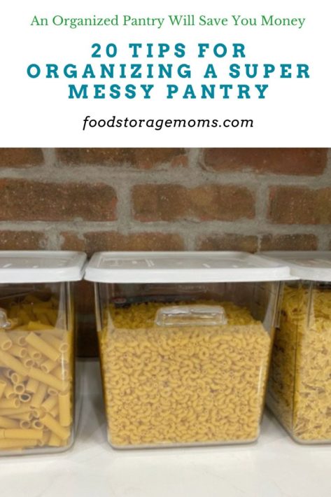20 Tips For Organizing a Super Messy Pantry