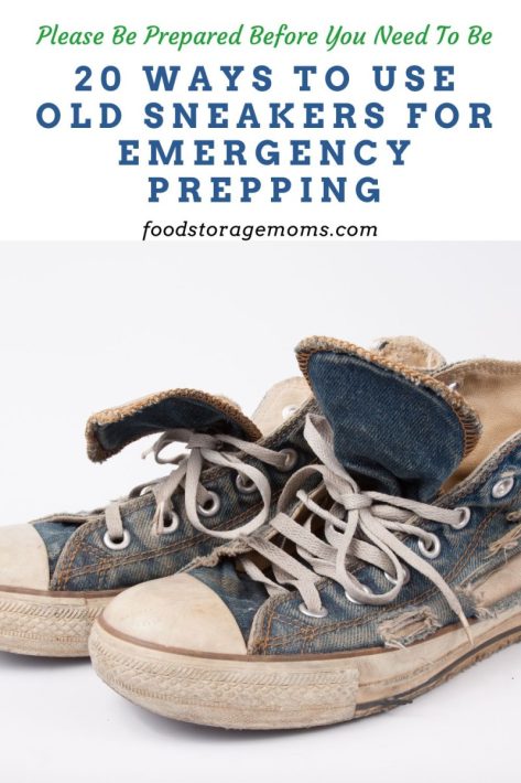 20 Ways to Use Old Sneakers for Emergency Prepping
