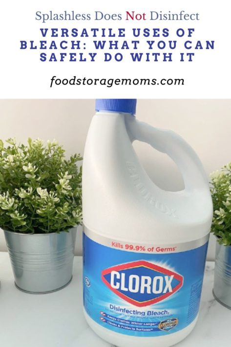 Bleach that is Splashless Does Not Disinfect