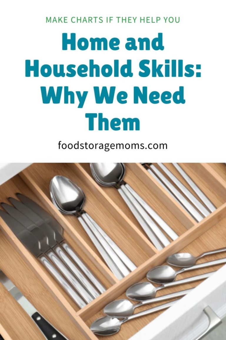 Home and Household Skills: Why We Need Them - Food Storage Moms