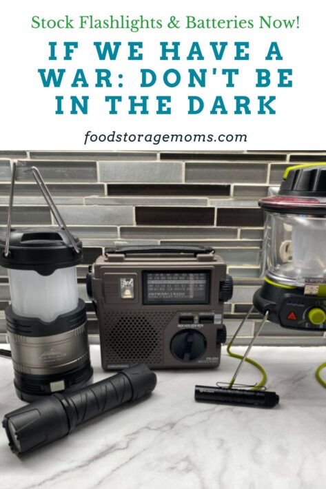 If We Have A War: Don't Be In The Dark