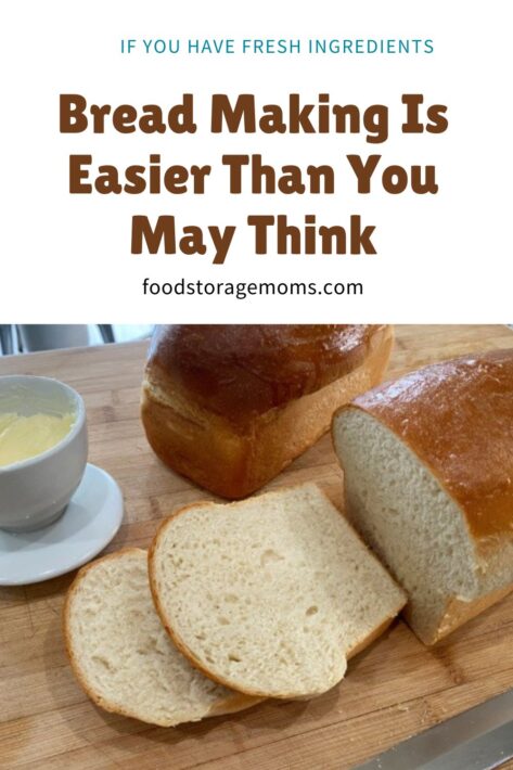 Bread Making Is Easier Than You May Think